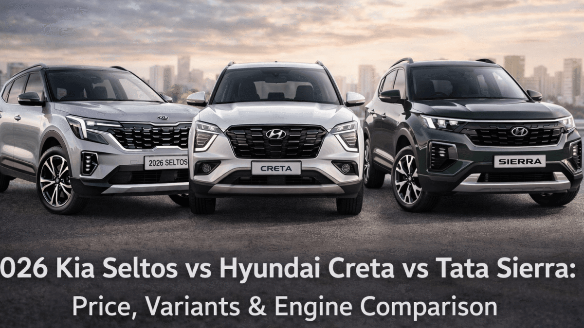 2026 Kia Seltos vs Hyundai Creta vs Tata Sierra: Price, Variants & Engine Comparison